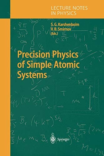 Precision physics of simple - of,